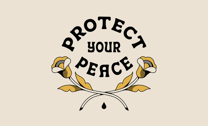 The art of protecting your peace essay