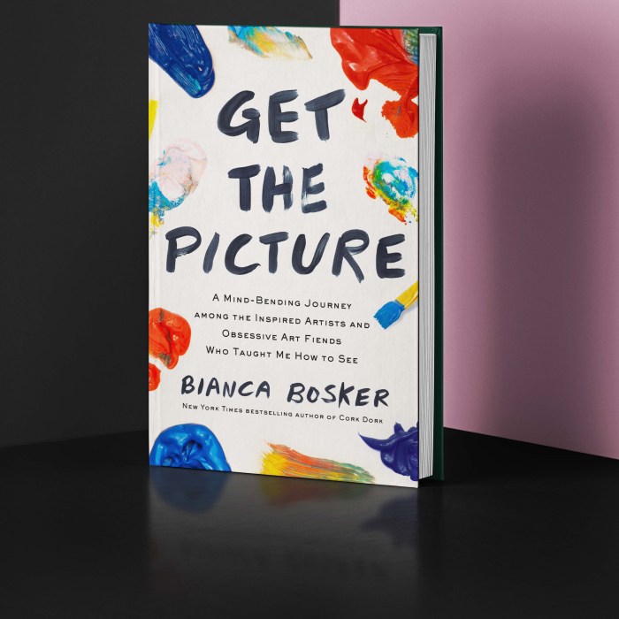 Get the picture a mind bending journey among the inspired artists and obsessive art fiends who taught me how to see