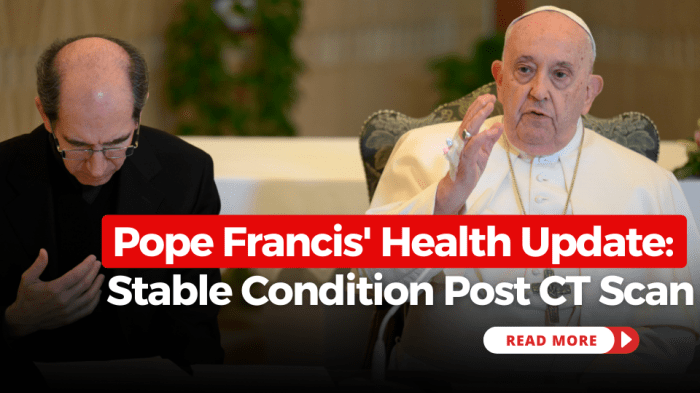 Pope francis health conditions